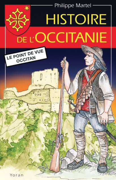 Histoire de l'Occitanie - Le point de vue occitan