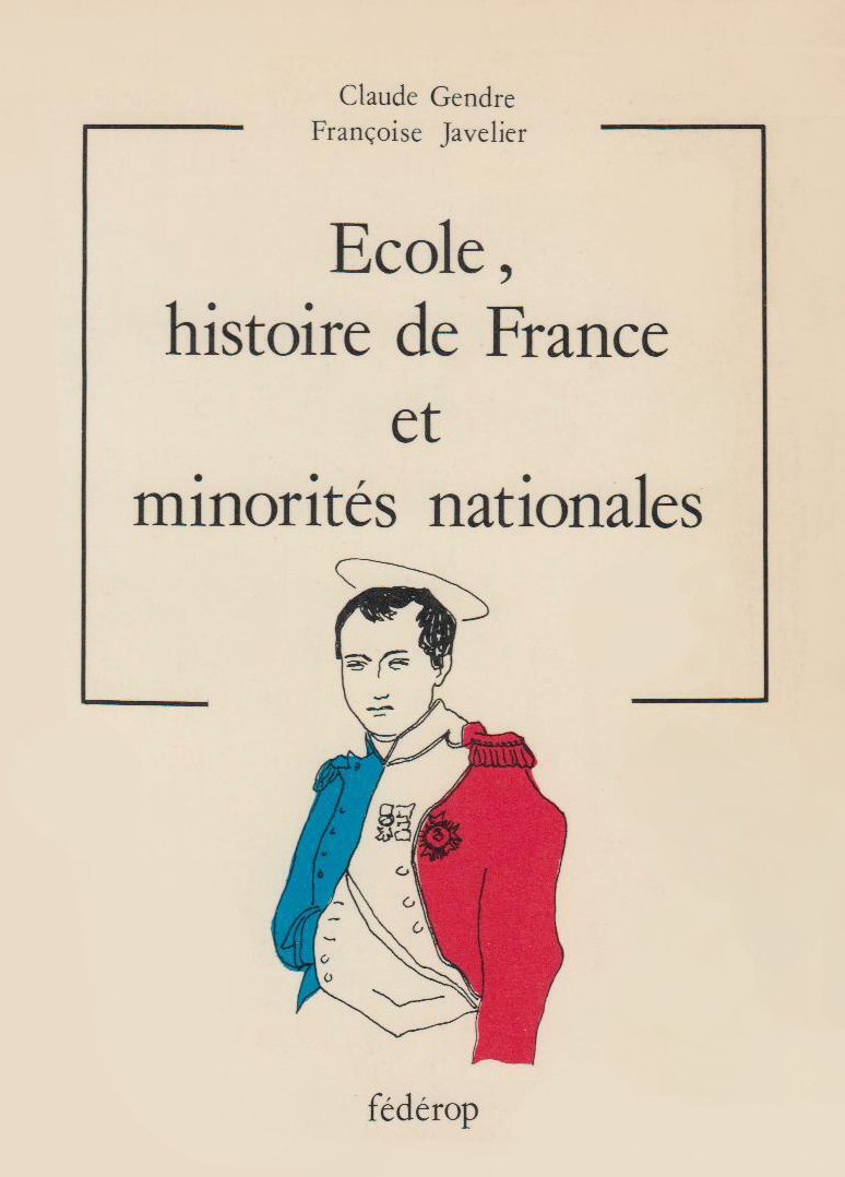 Ecole, Histoire de France et Minorités nationales