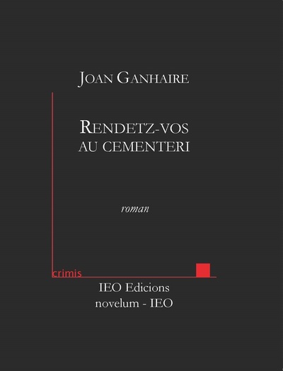 Rendetz-vos au cementeri, Joan Ganhaire